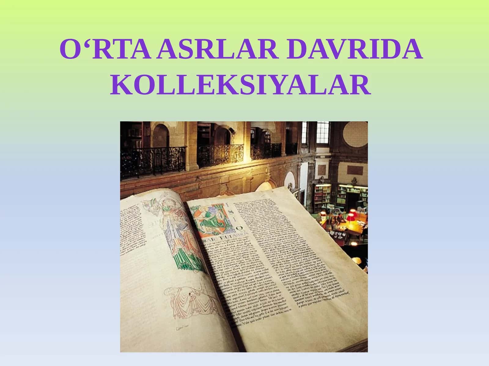 Oʻrta asrlar davrida kolleksiyalar.