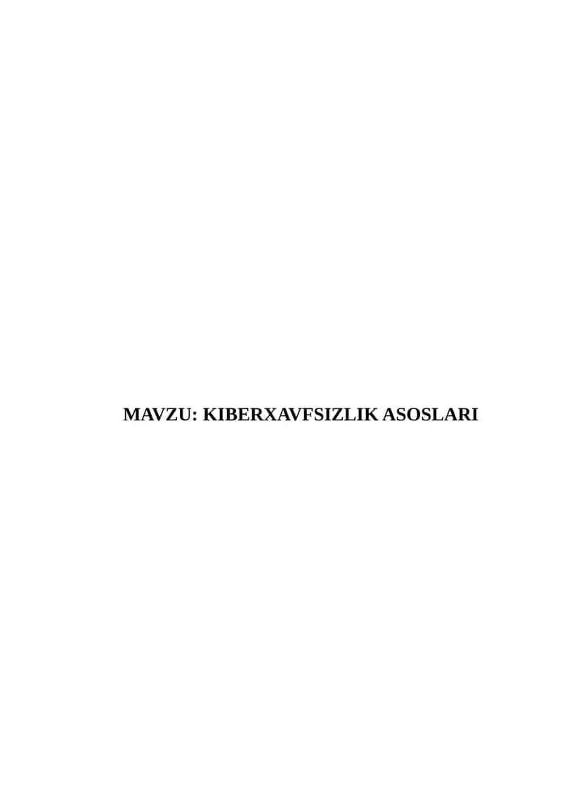KIBERXAVFSIZLIK ASOSLARI