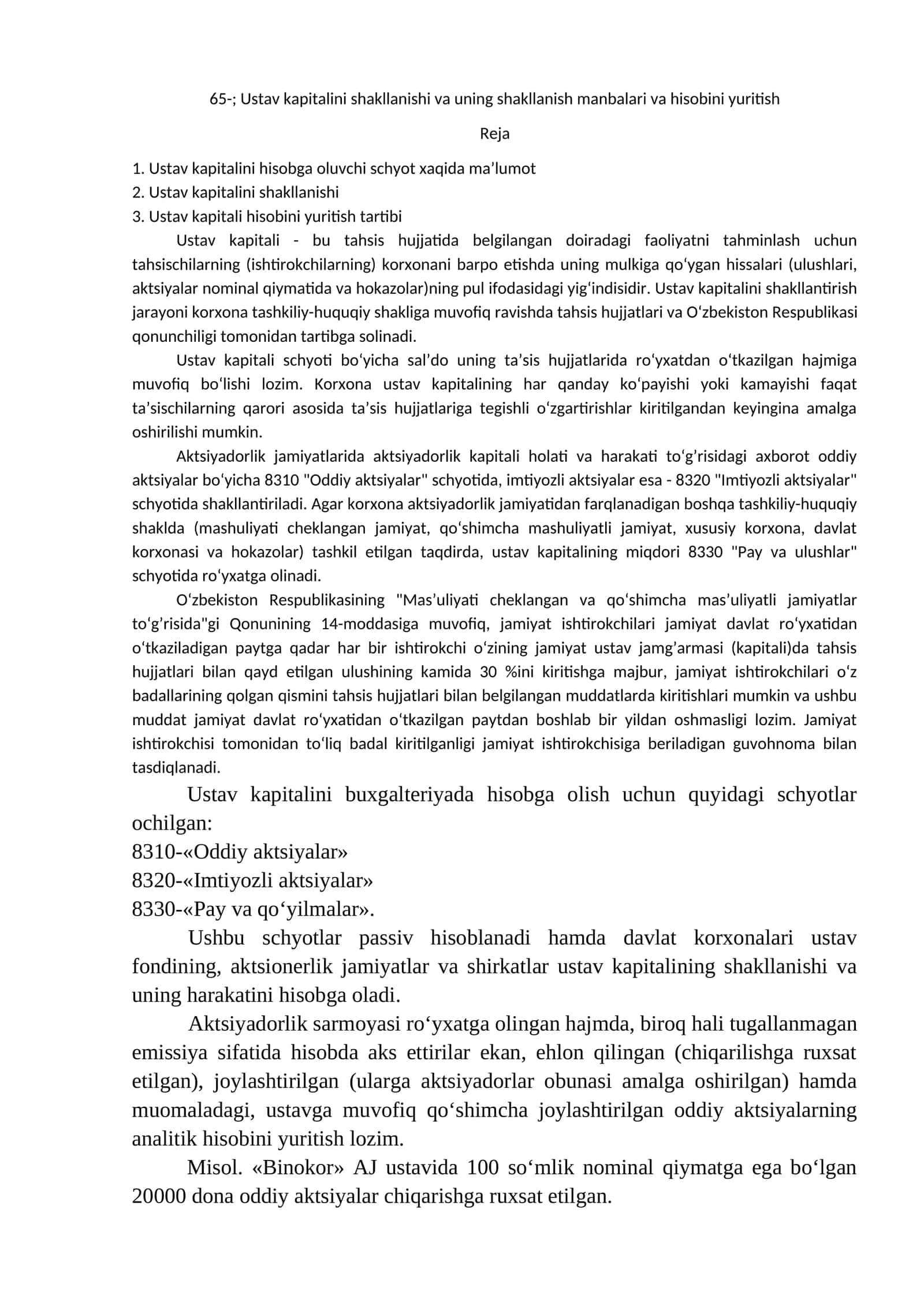 Ustav kapitalini shakllanishi va uning shakllanish manbalari va hisobini yuritish