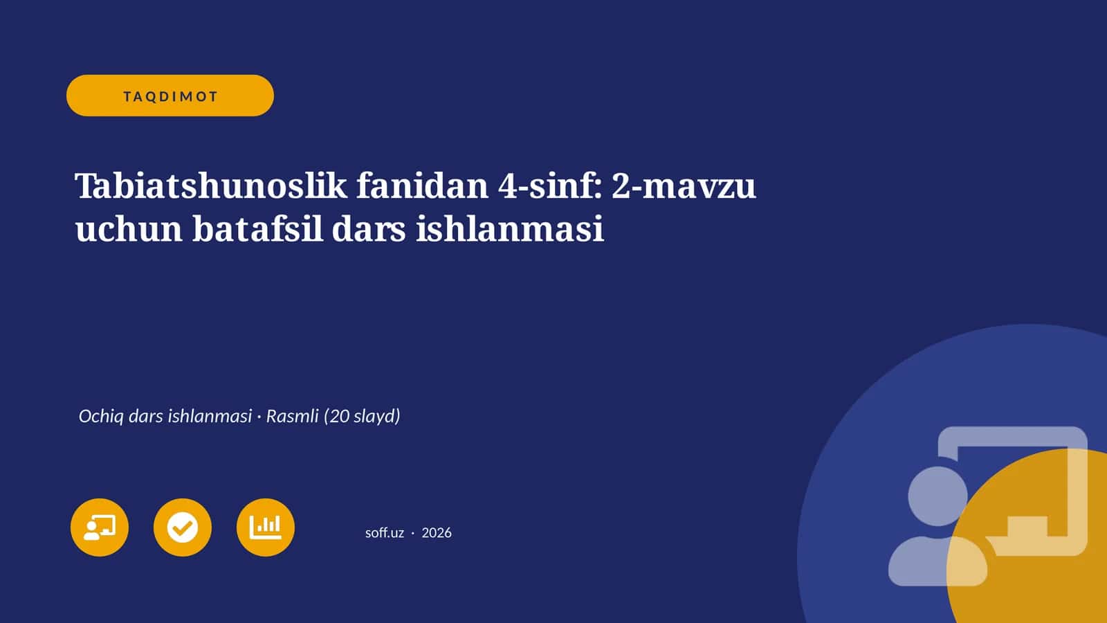 Tabiatshunoslik fanidan 4-sinf: 2-mavzu uchun batafsil dars ishlanmasi
