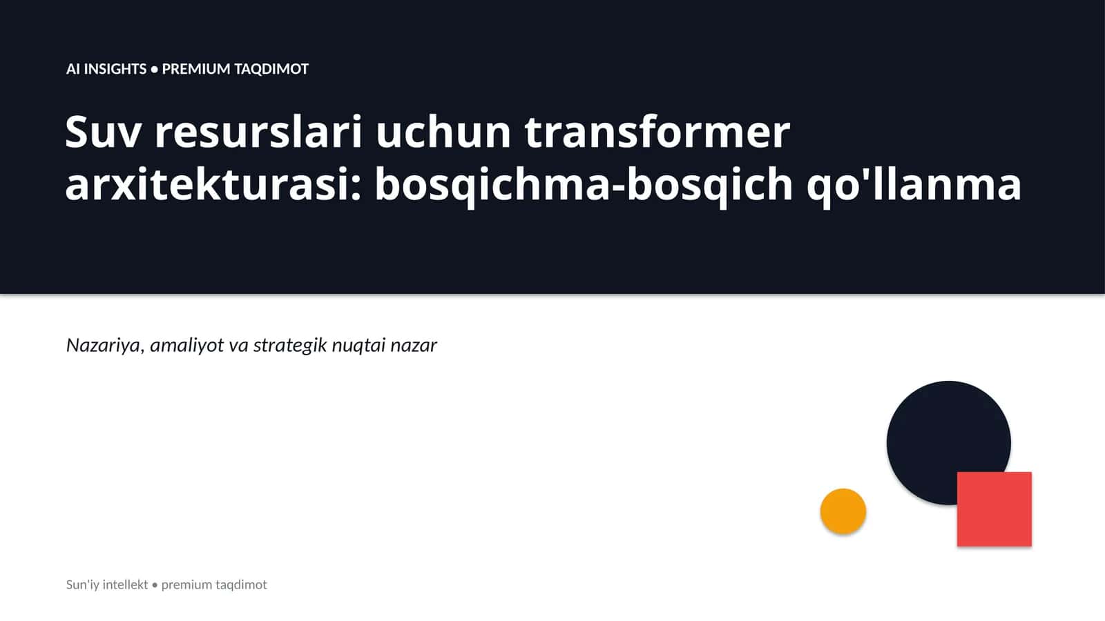 AI INSIGHTS • PREMIUM TAQDIMOT