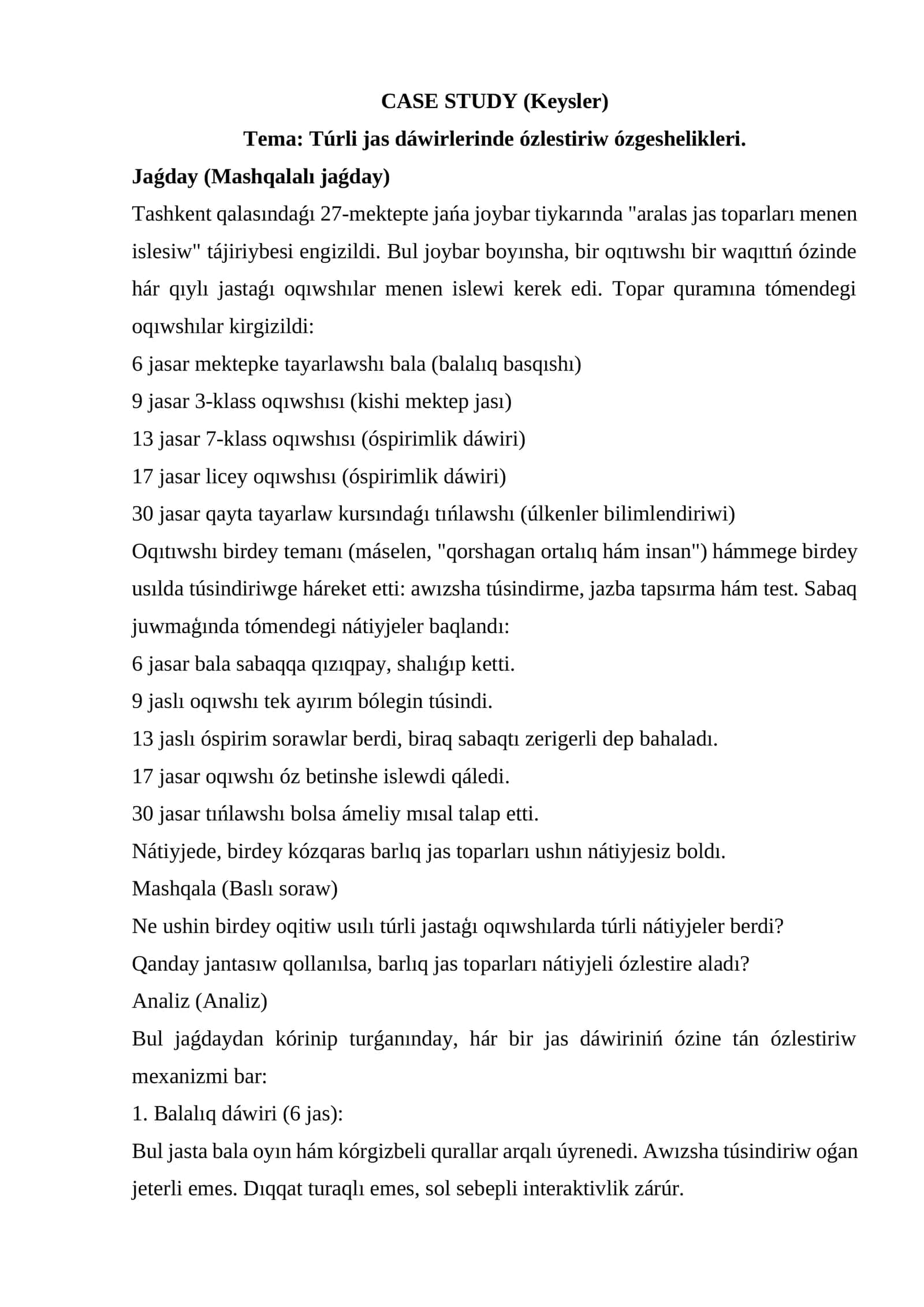 Túrli jas dáwirlerinde ózlestiriw ózgeshelikleri