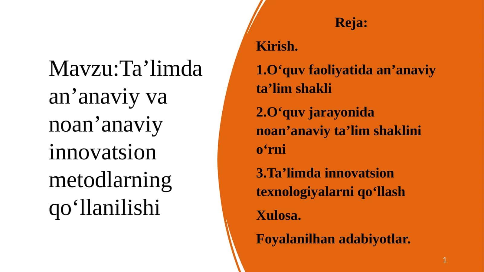 Ta’limda an’anaviy va noan’anaviy innovatsion metodlarning qoʻllanilishi