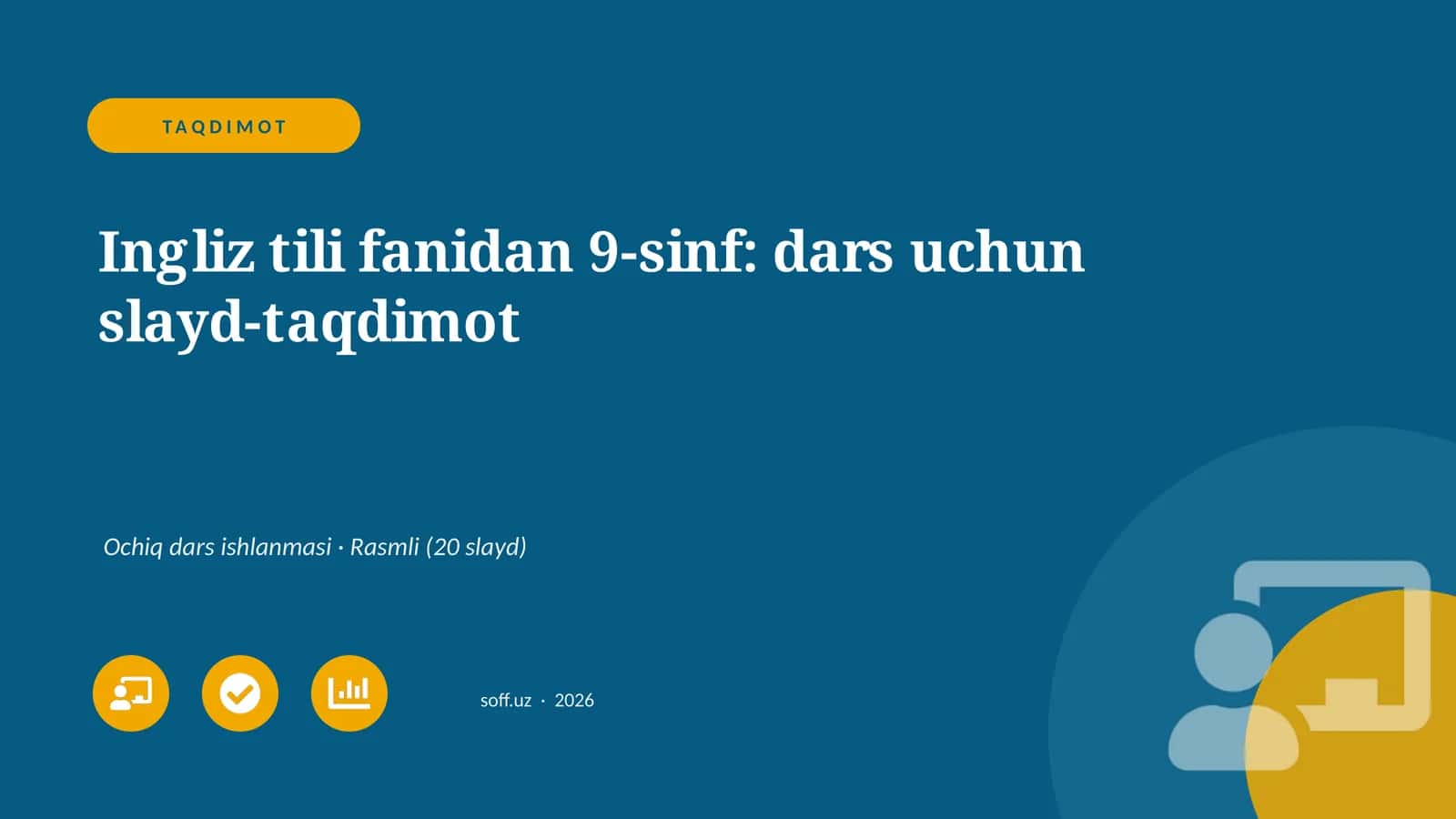 Ingliz tili fanidan 9-sinf: dars uchun slayd-taqdimot