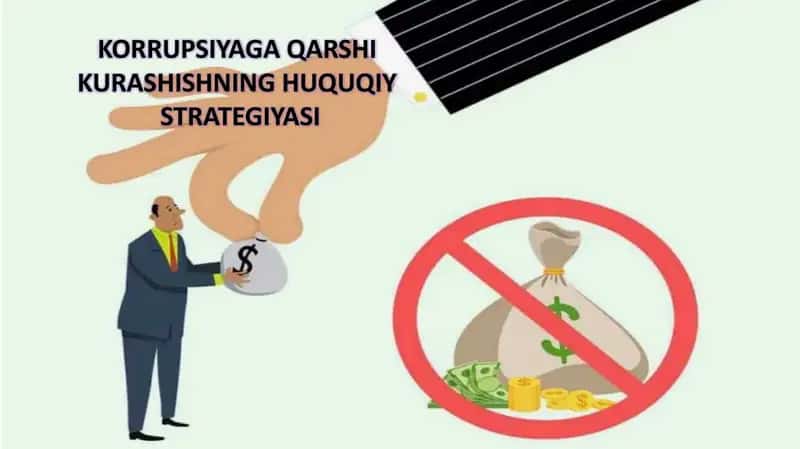 KORRUPSIYAGA QARSHI KURASHISHNING HUQUQIY STRATEGIYASI