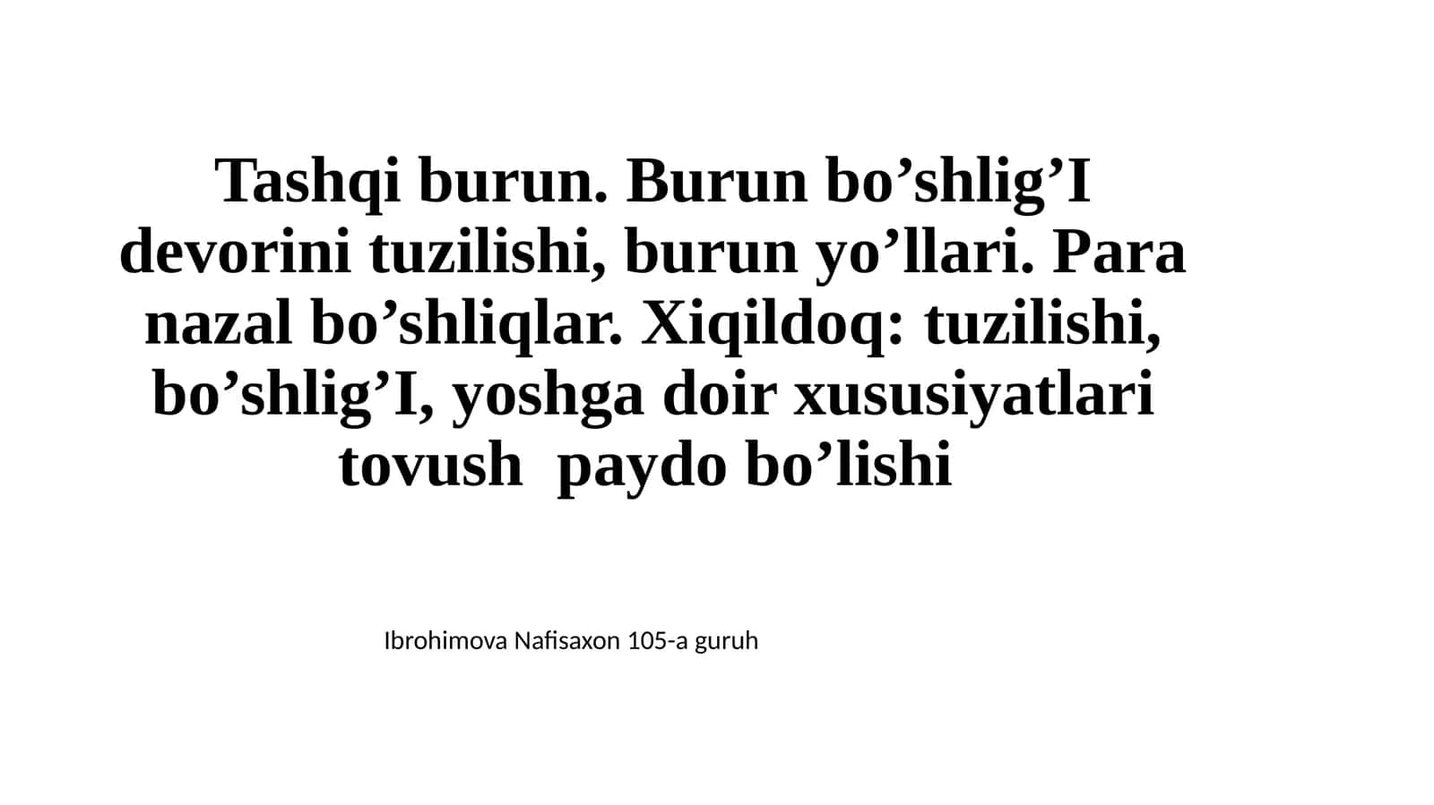 Burun bo'shlig'i tuzilishi va qurishi