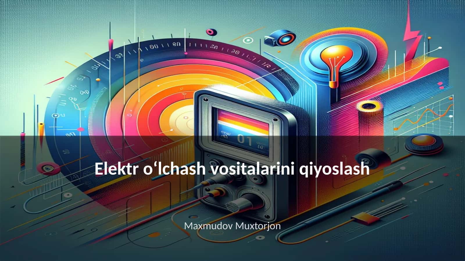 Elektr oʻlchash vositalarini qiyoslash
