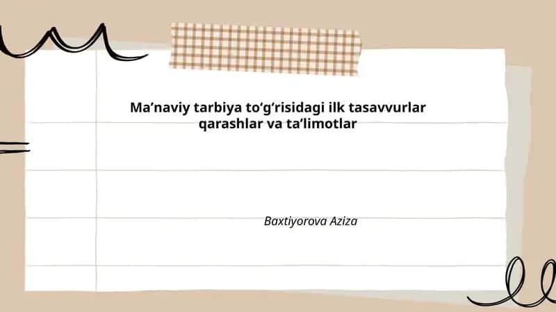 Maʼnaviy tarbiya toʻgʻrisidagi ilk tasavvurlar qarashlar va taʼlimotlar