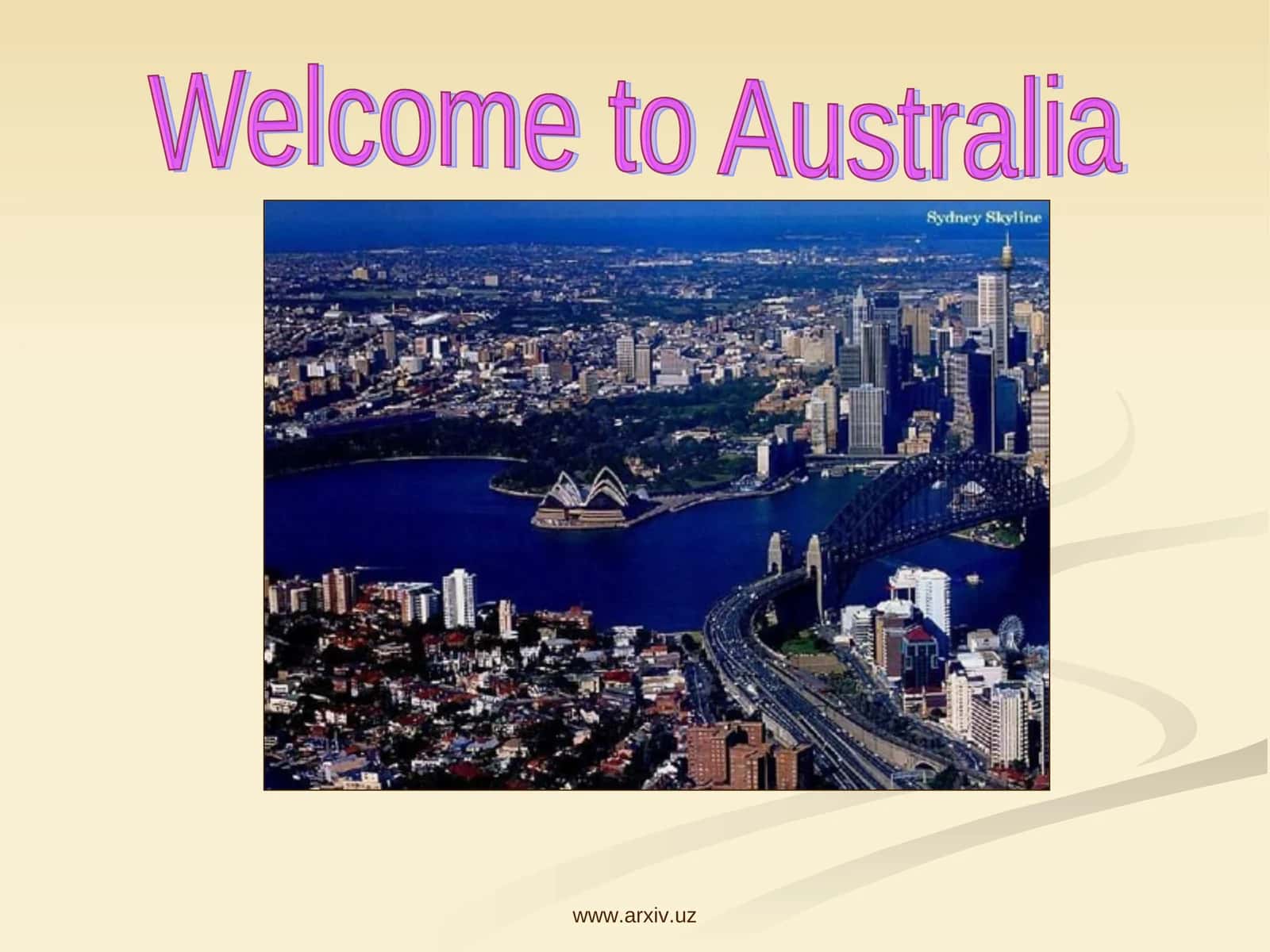 Welcome to Australia
