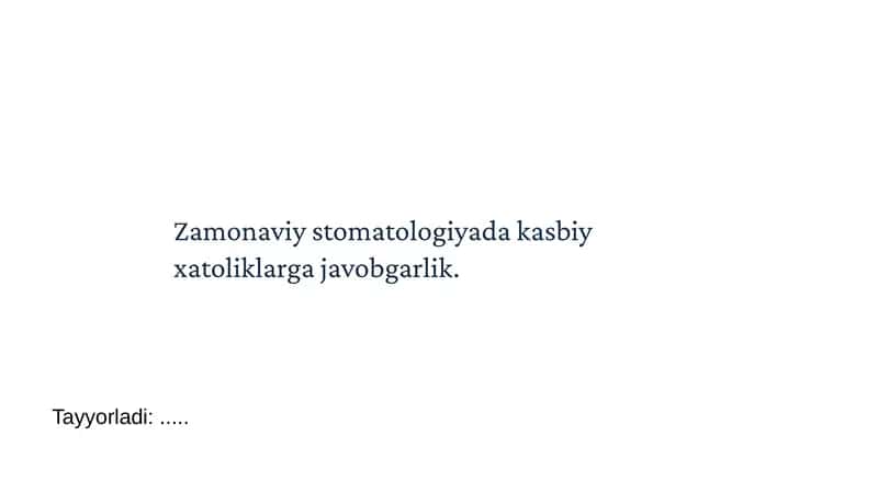 Zamonaviy Stomatologiyada Kasbiy Xatoliklarga Javobgarlik