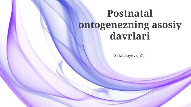 Postnatal ontogenezning asosiy davrlari