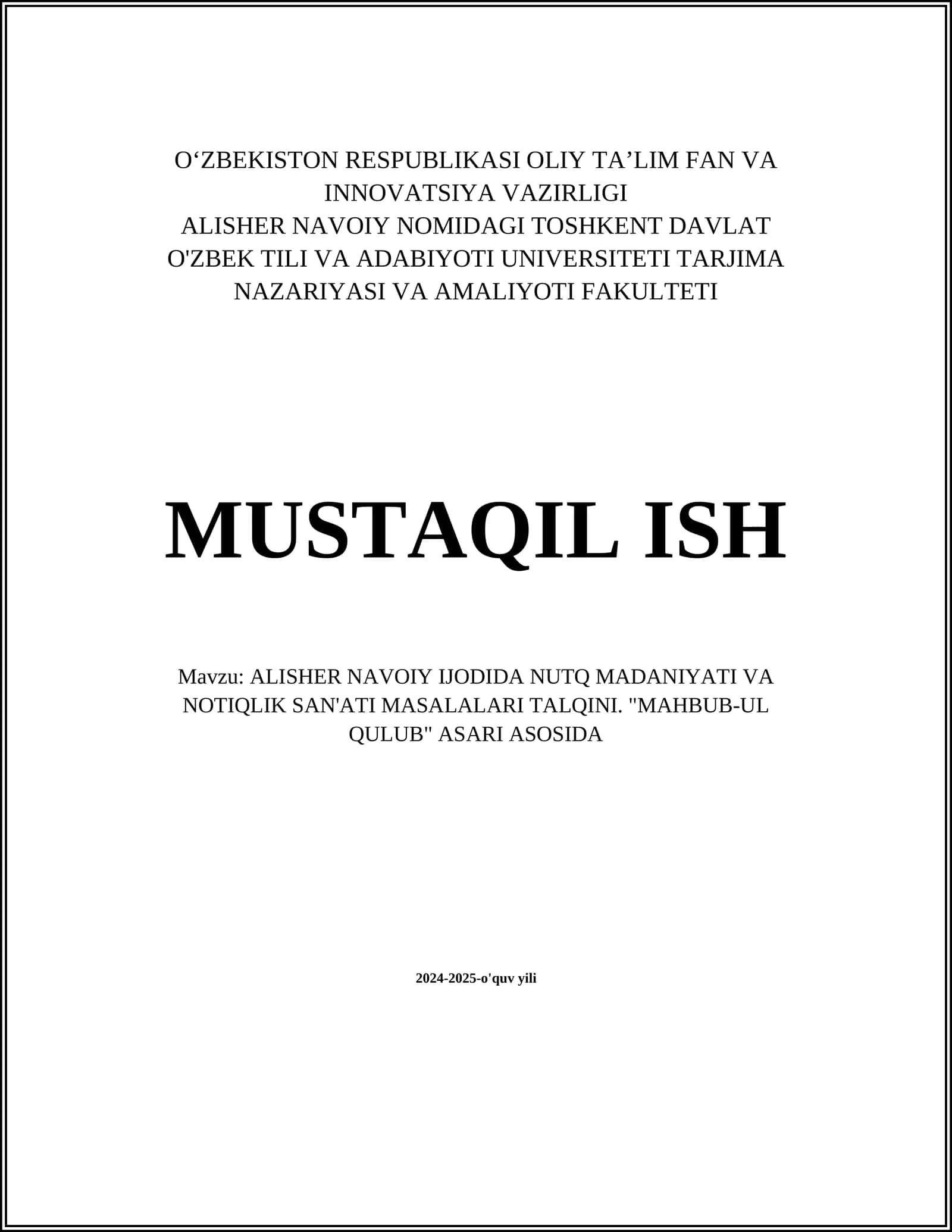ALISHER NAVOIY IJODIDA NUTQ MADANIYATI VA NOTIQLIK SAN'ATI MASALALARI TALQINI. "MAHBUB-UL QULUB" ASARI ASOSIDA