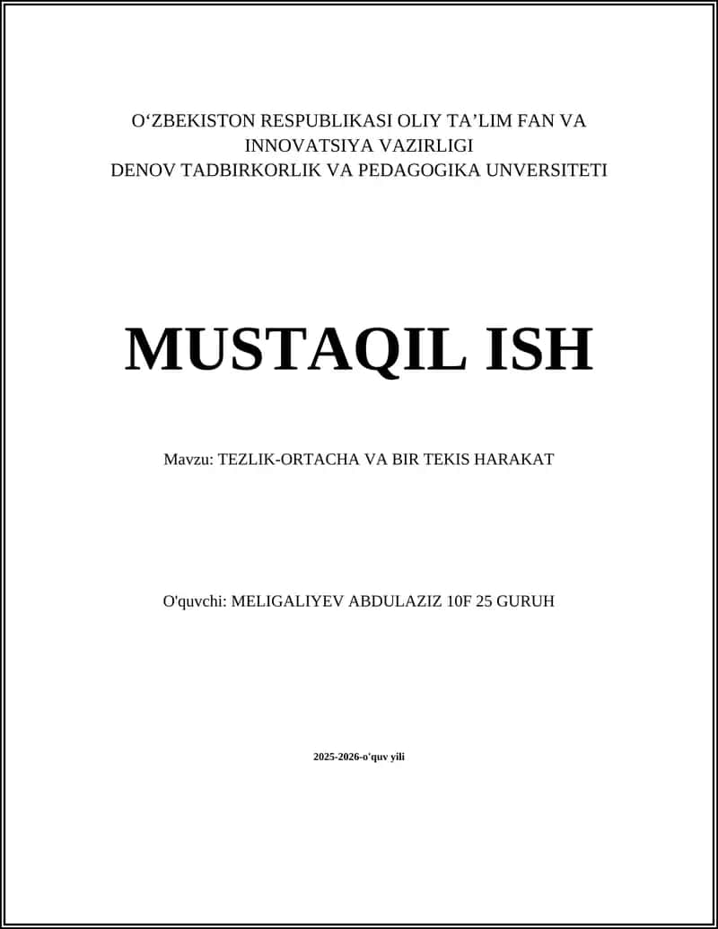 Bir tekis harakat tushunchasi va xususiyatlari
