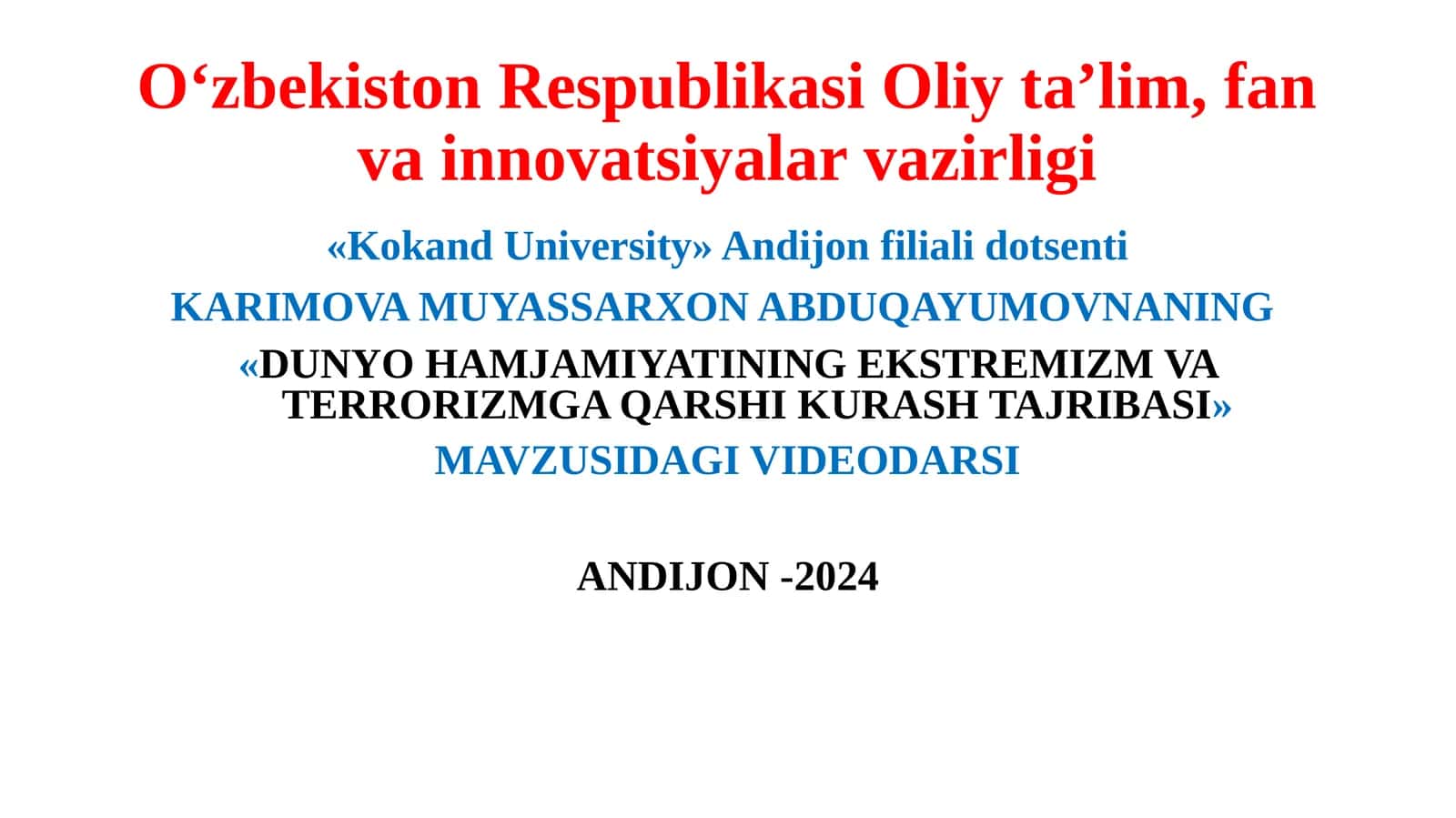 DUNYO HAMJAMIYATINING EKSTREMIZM VA TERRORIZMGA QARSHI KURASH TAJRIBASI