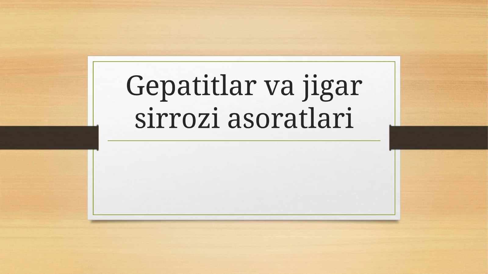 Gepatitlarva jigarsirroziasoratlari