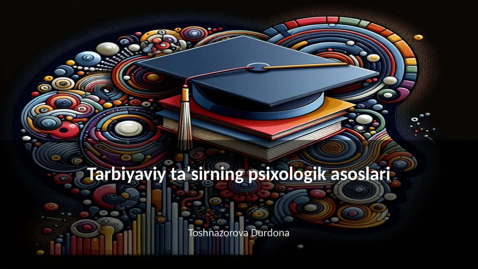 Tarbiyaviy taʼsirning psixologik asoslari