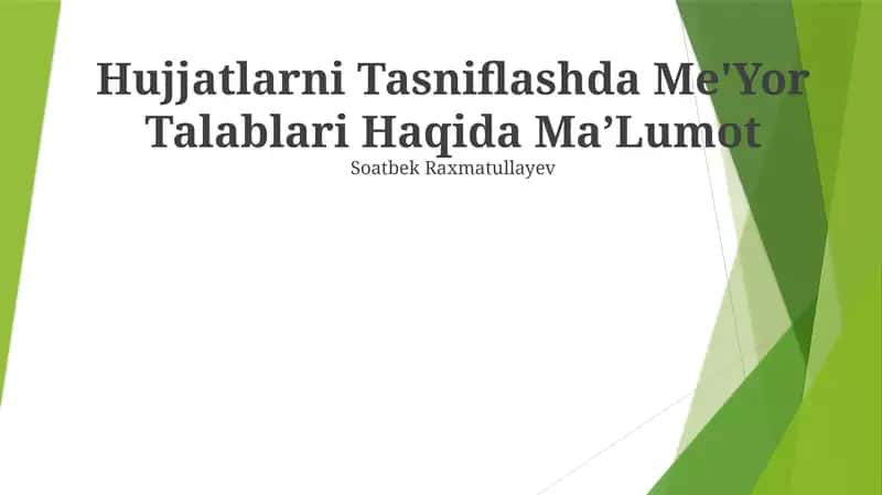 Hujjatlarni Tasniflashda Me'Yor Talablari Haqida Ma’Lumot