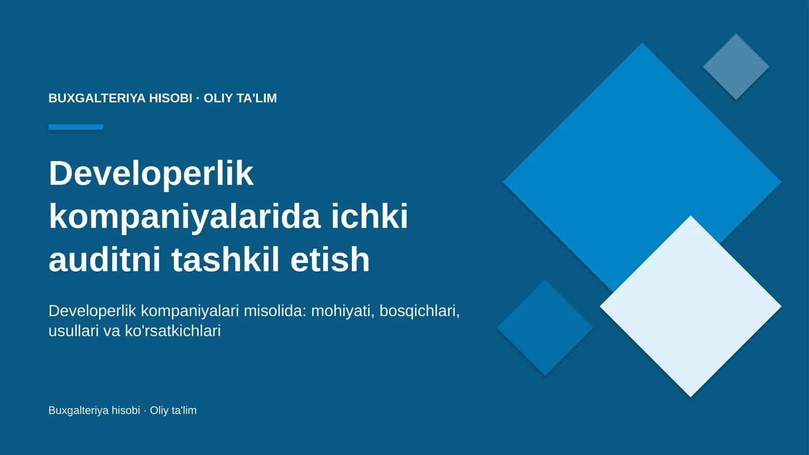 Developerlik kompaniyalarida ichki auditni tashkil etish