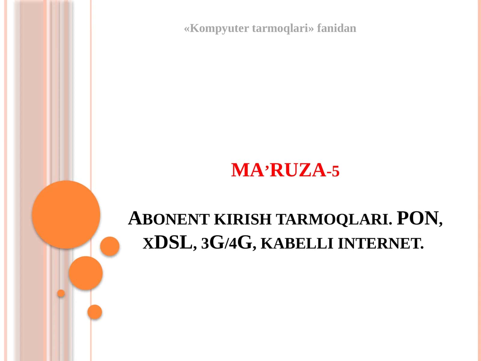 Abonent kirish tarmoqlari