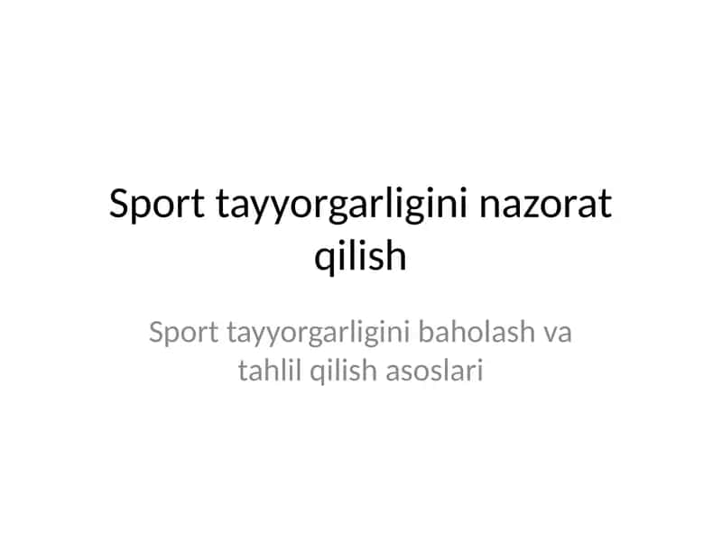 Sport tayyorgarligini nazorat qilish