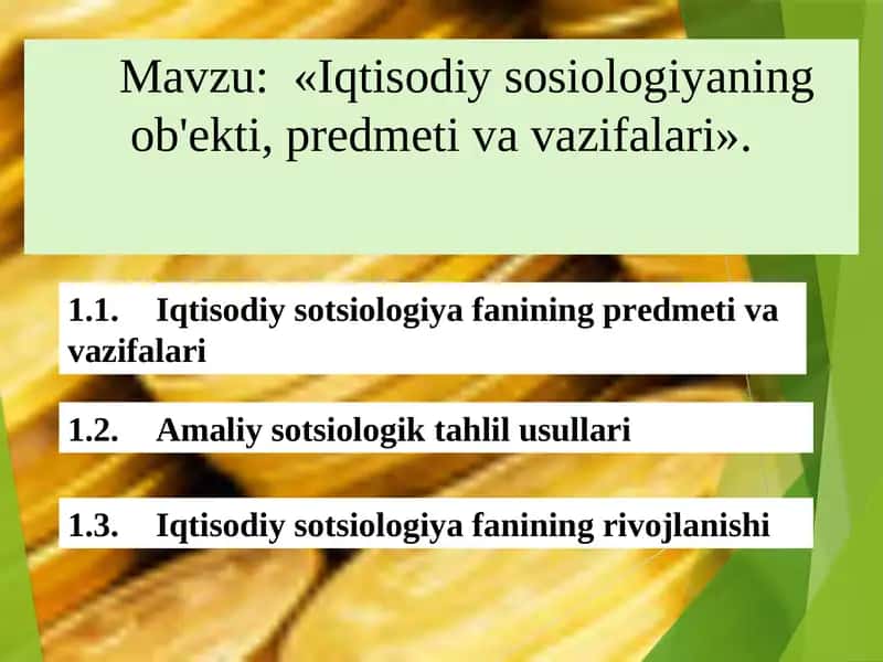 Iqtisodiysotsiologiya Fanining Predmeti va Vazifalari