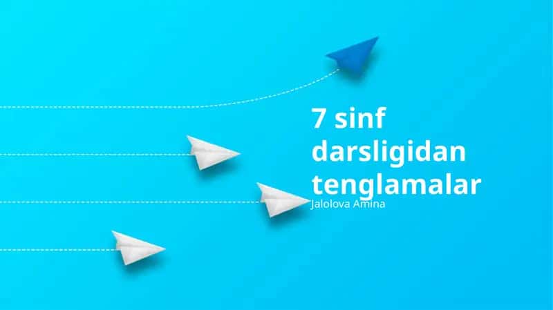 7 sinf darsligidan tenglamalar