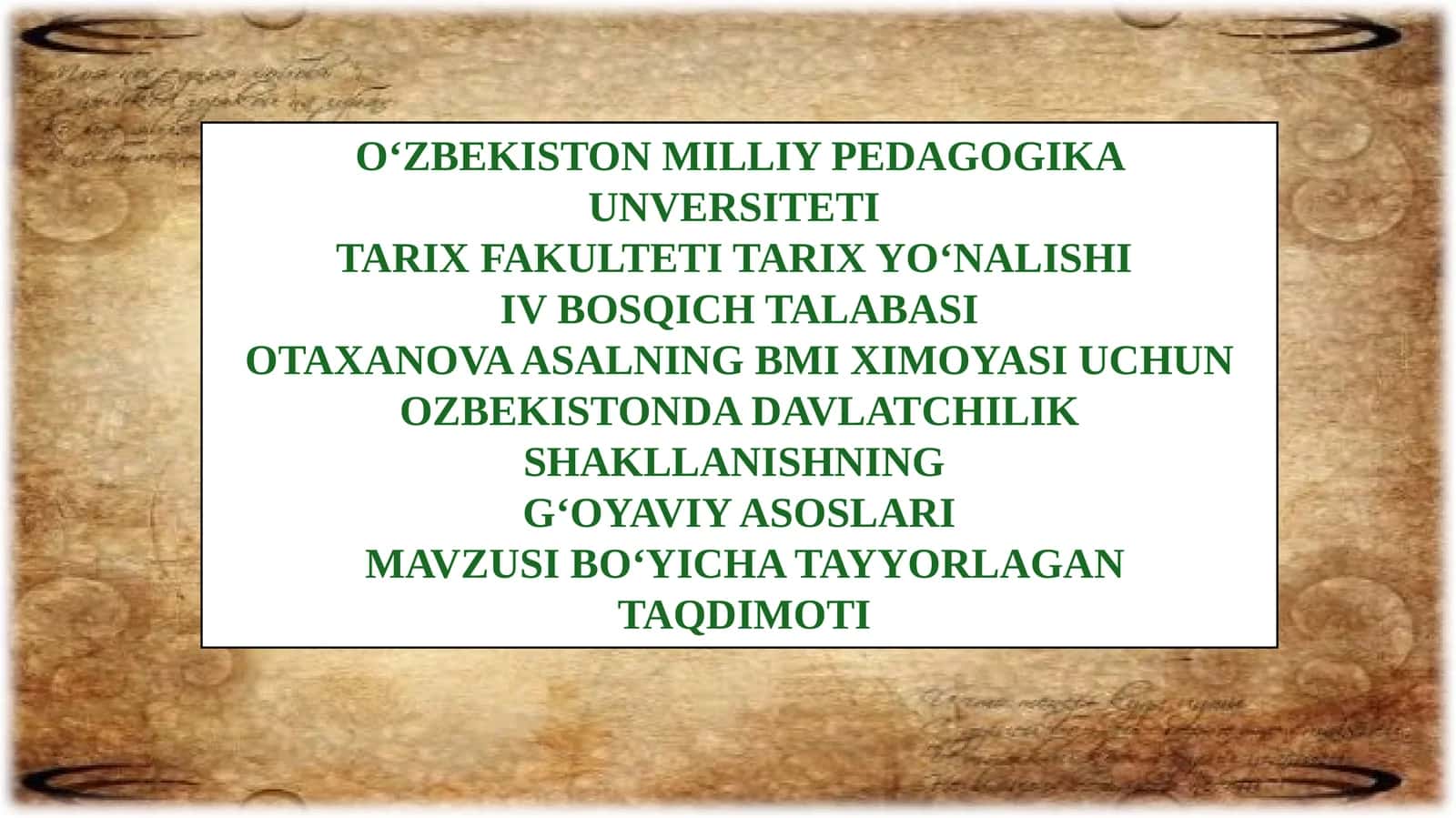 O'ZBEKISTONDA DAVLATCHILIK SHAKLLANISHNING GʻOYAVIY ASOSLARI
