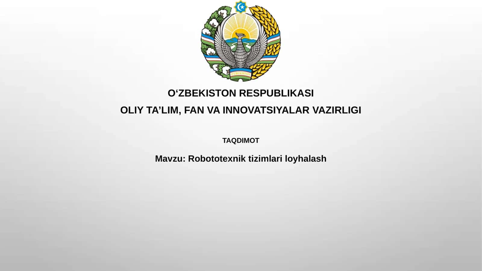 Robototexnik tizimlari loyhalash