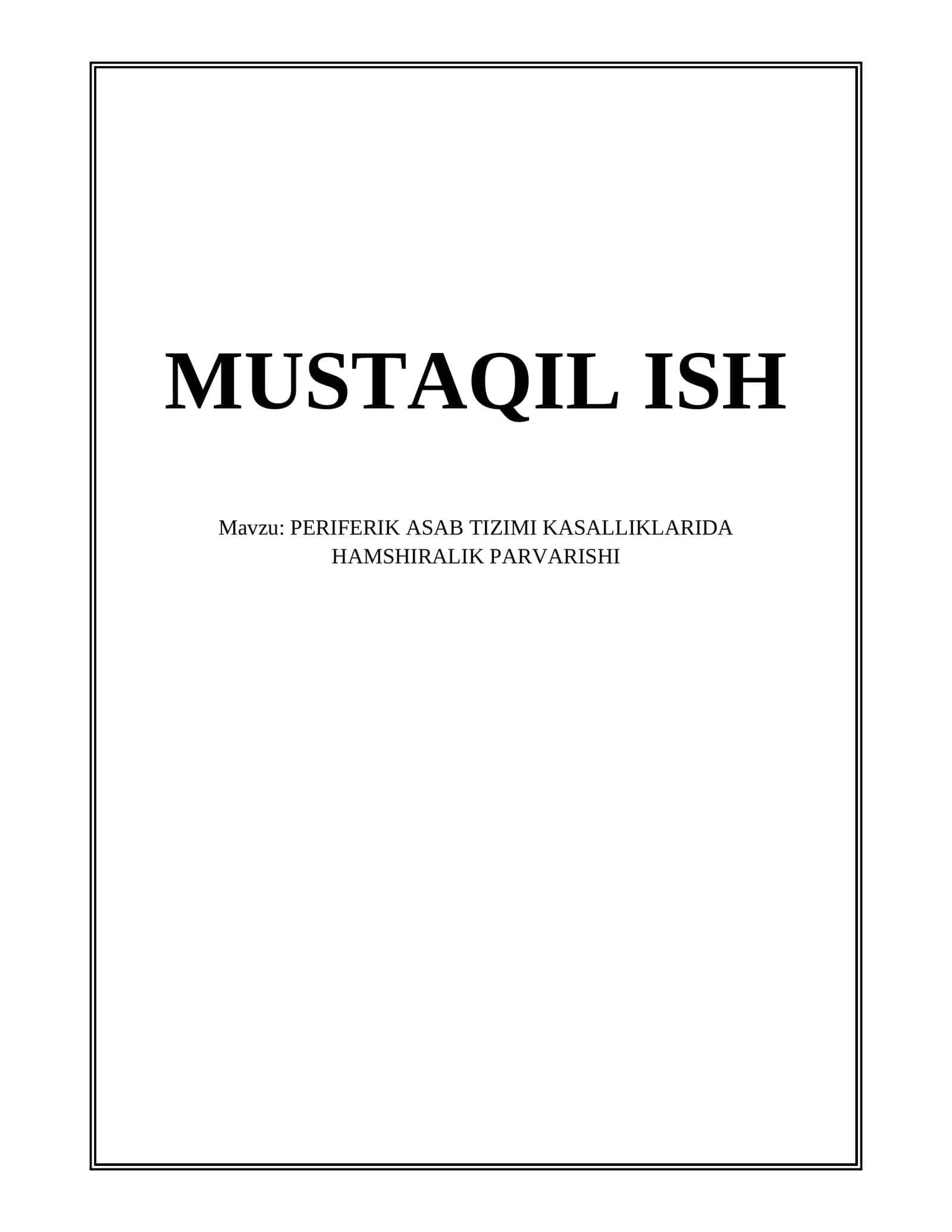 PERIFERIK ASAB TIZIMI KASALLIKLARIDA HAMSHIRALIK PARVARISHI