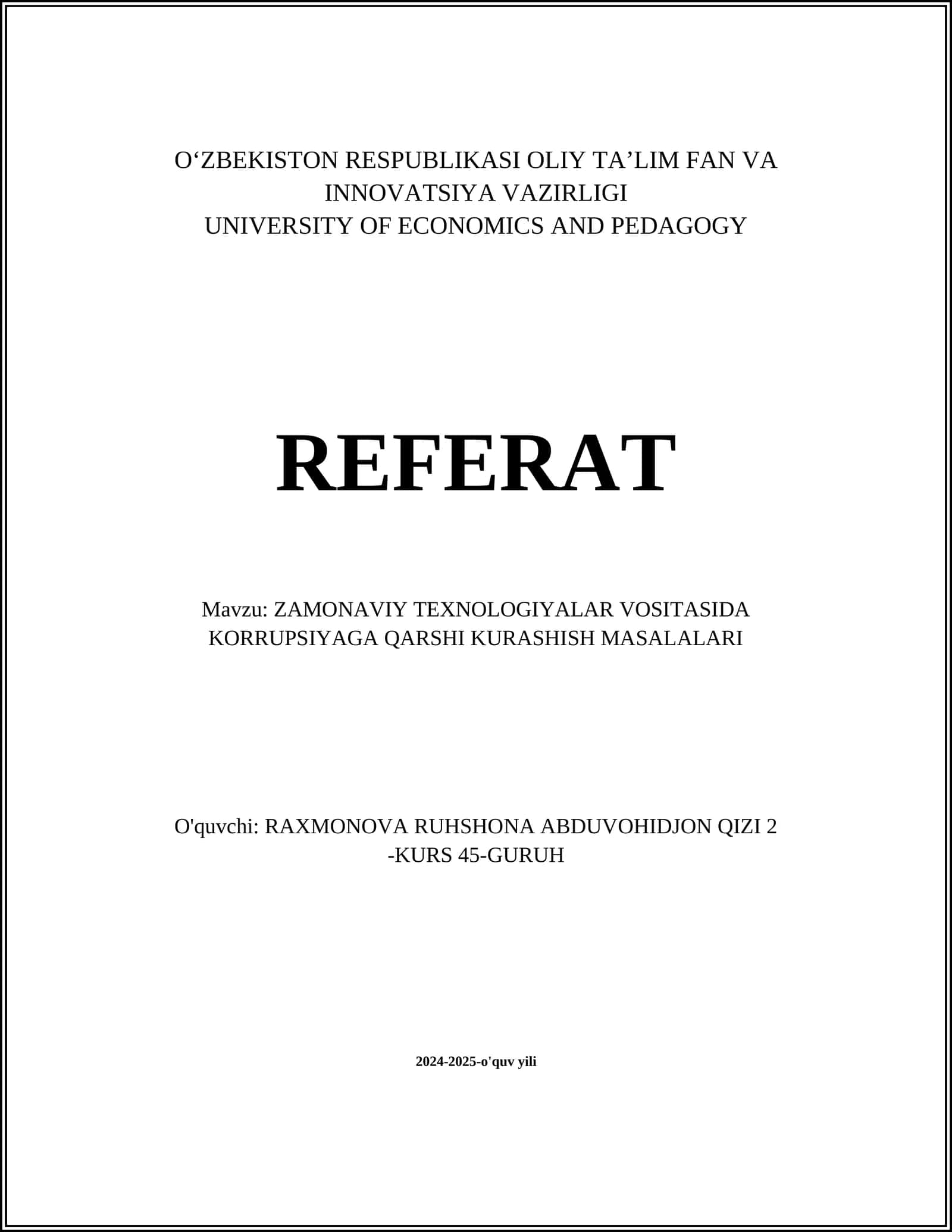 ZAMONAVIY TEXNOLOGIYALAR VOSITASIDA KORRUPSIYAGA QARSHI KURASHISH MASALALARI
