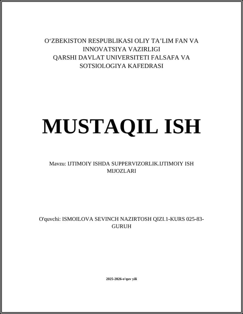 IJTIMOIY ISHDA SUPPERVIZORLIK.IJTIMOIY ISH MIJOZLARI