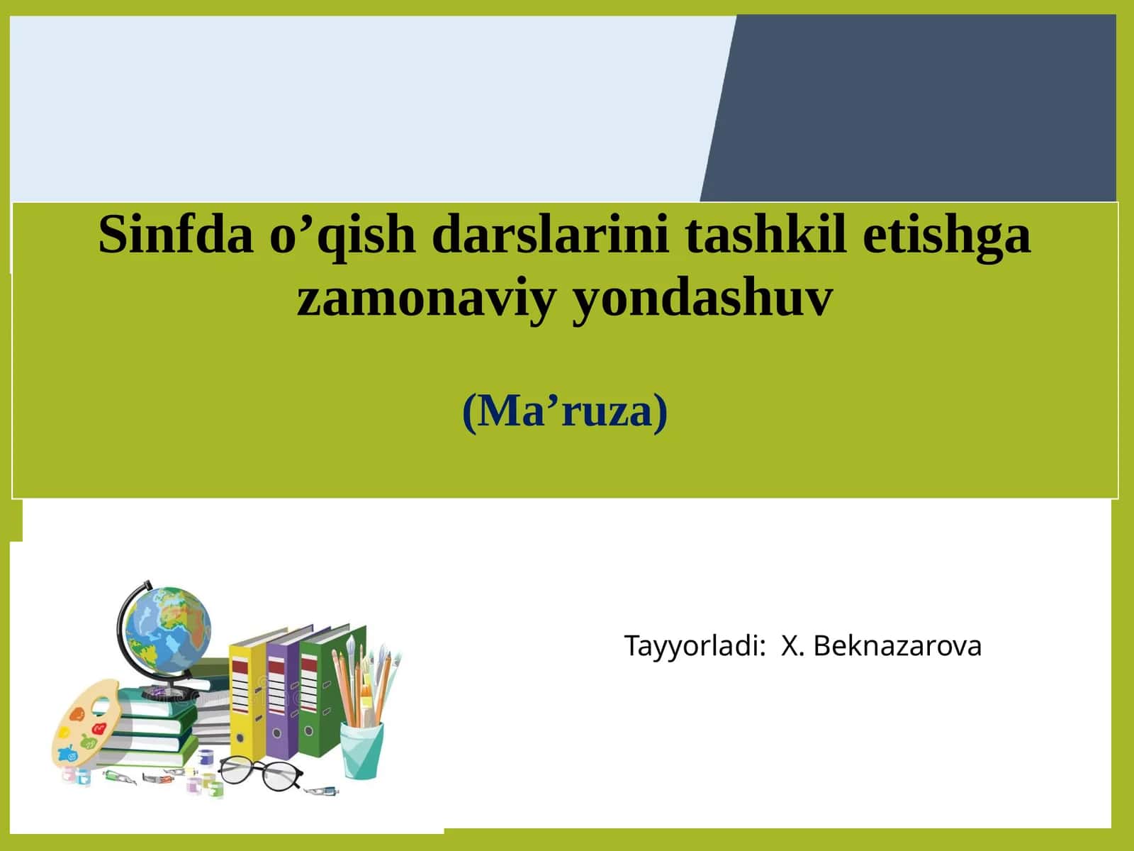 Sinfda o’qish darslarini tashkil etishga zamonaviy yondashuv