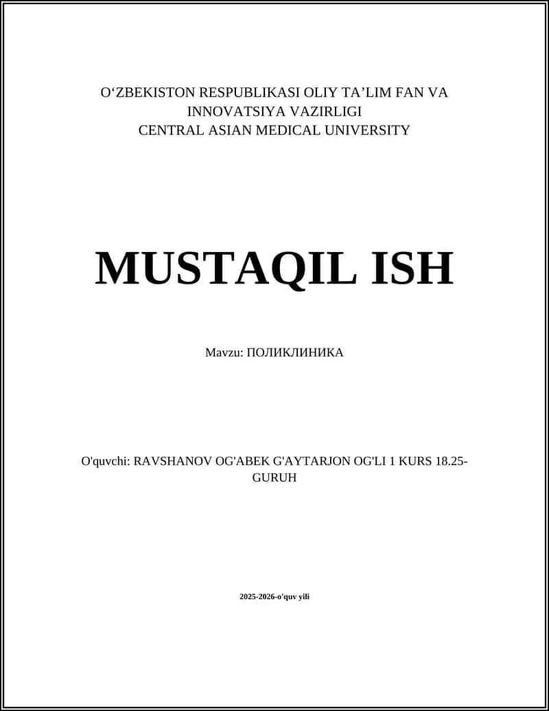 MUSTAQIL ISH Mavzu: ПОЛИКЛИНИКА