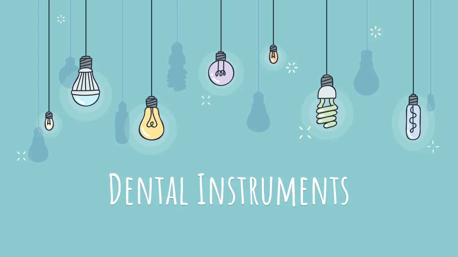 Dental Instruments