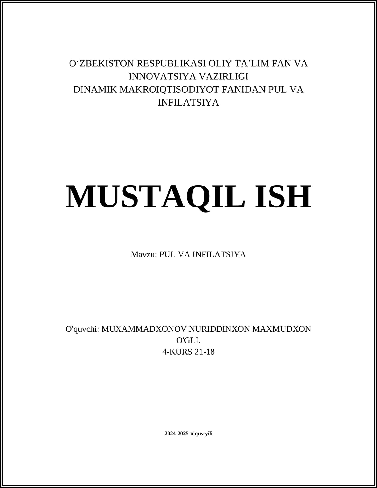 DINAMIK MAKROIQTISODIYOT FANIDAN PUL VA INFILATSIYA MUSTAQIL ISH