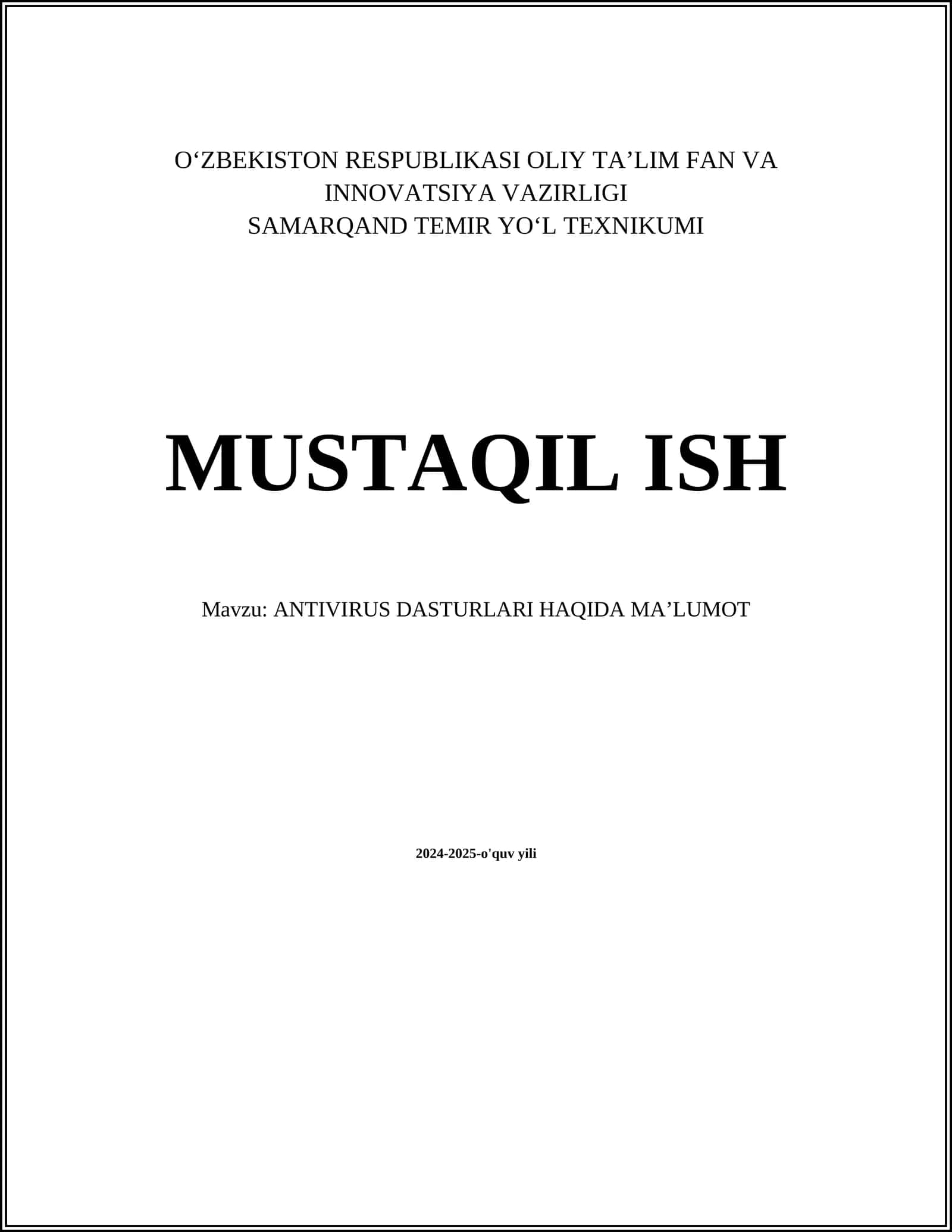 ANTIVIRUS DASTURLARI HAQIDA MAʼLUMOT