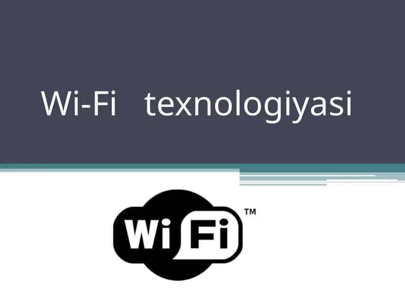 Wi-Fi texnologiyasi