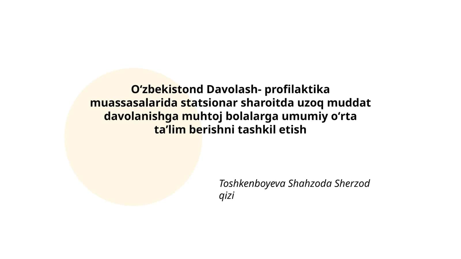 Toshkenboyeva Shahzoda Sherzod qizi