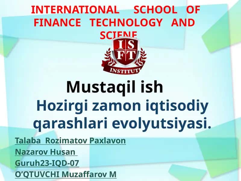 INTERNATIONAL SCHOOL OF FINANCE TECHNOLOGY AND SCIENE