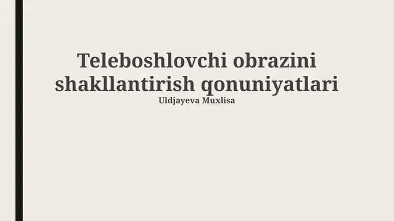 Teleboshlovchi obrazini shakllantirish qonuniyatlari