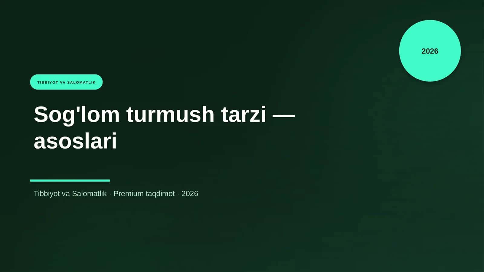 Sog'lom turmush tarzi — asoslari