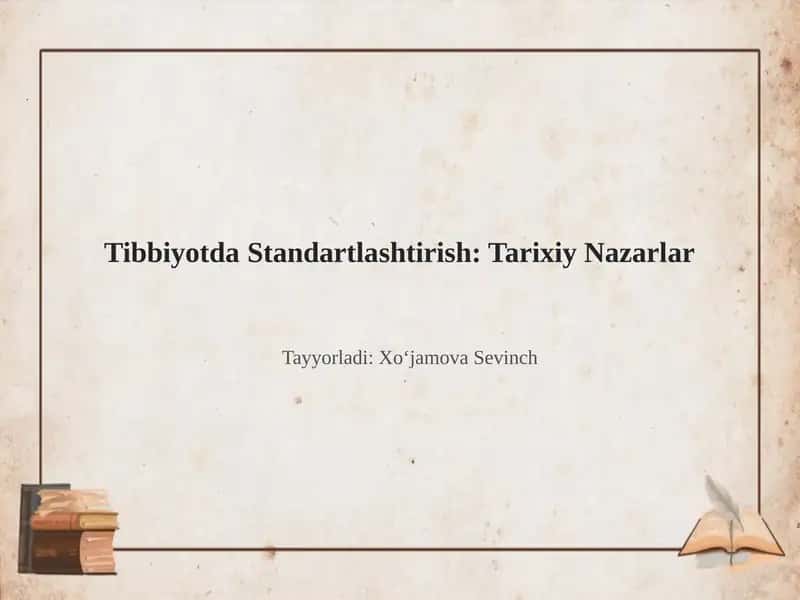 Tibbiyotda Standartlashtirish: Tarixiy Nazarlar