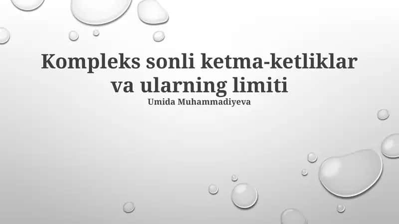 Kompleks sonli ketma-ketliklar va ularning limiti