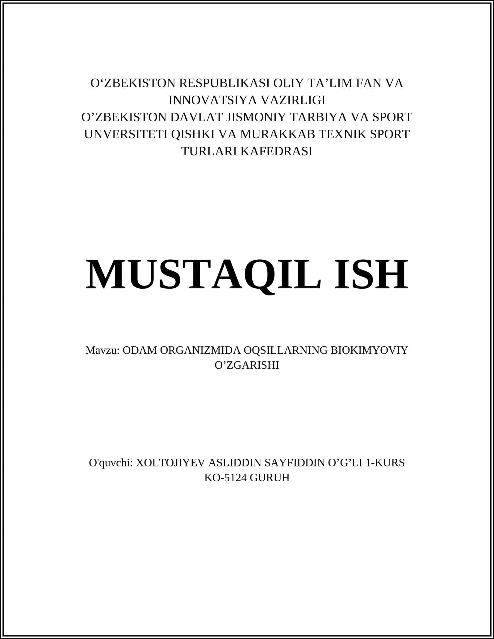 ODAM ORGANIZMIDA OQSILLARNING BIOKIMYOVIY O’ZGARISHI