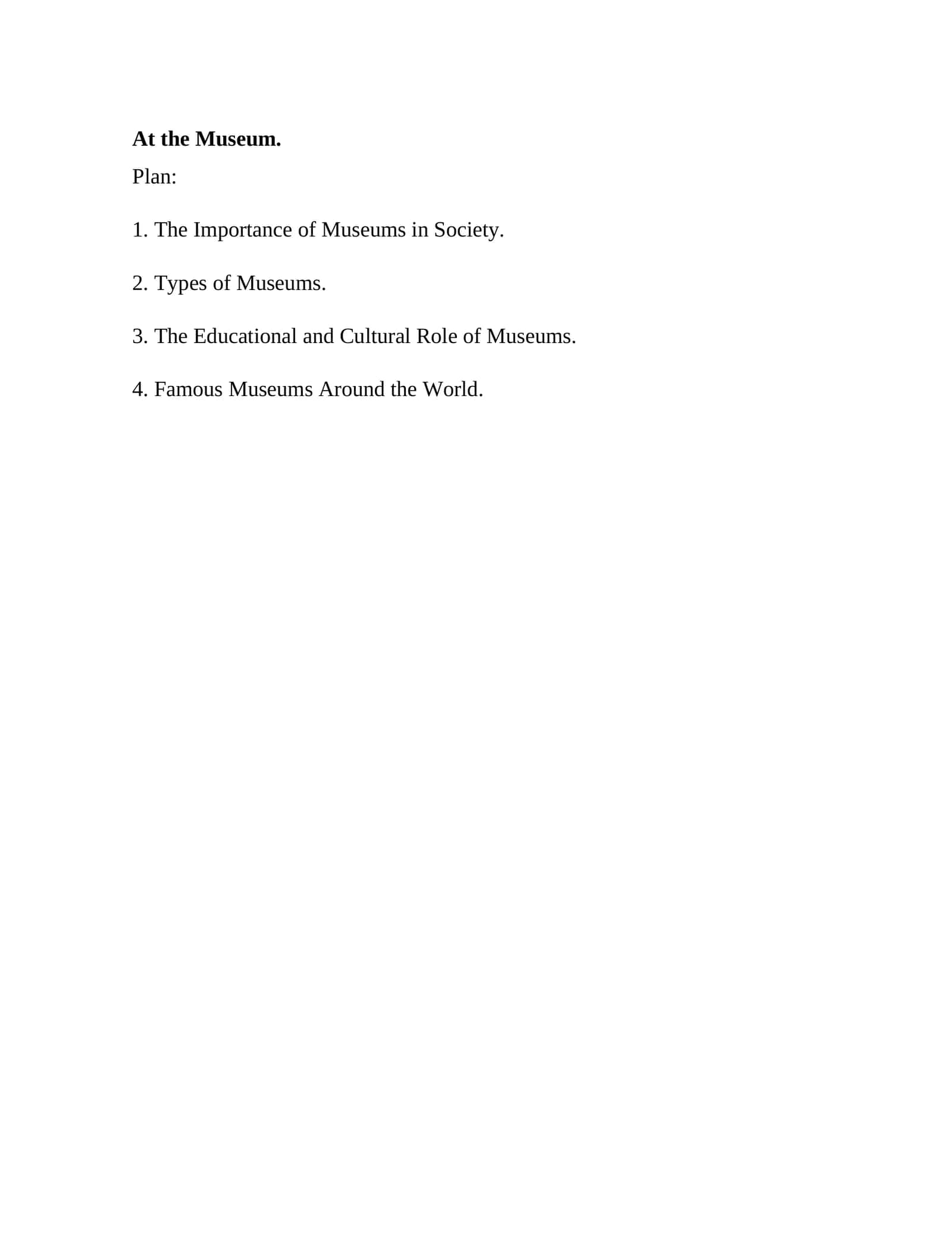 The Importance of Museums in Society