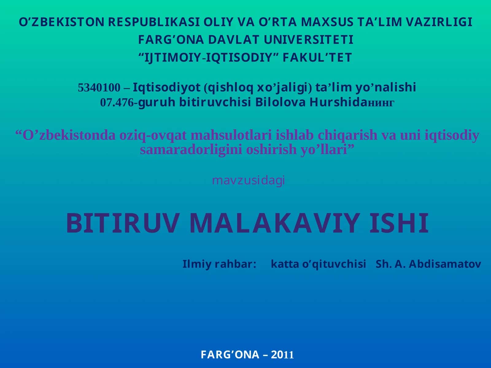 O’zbekistonda oziq-ovqat mahsulotlari ishlab chiqarish va uni iqtisodiy samaradorligini oshirish yo’llari