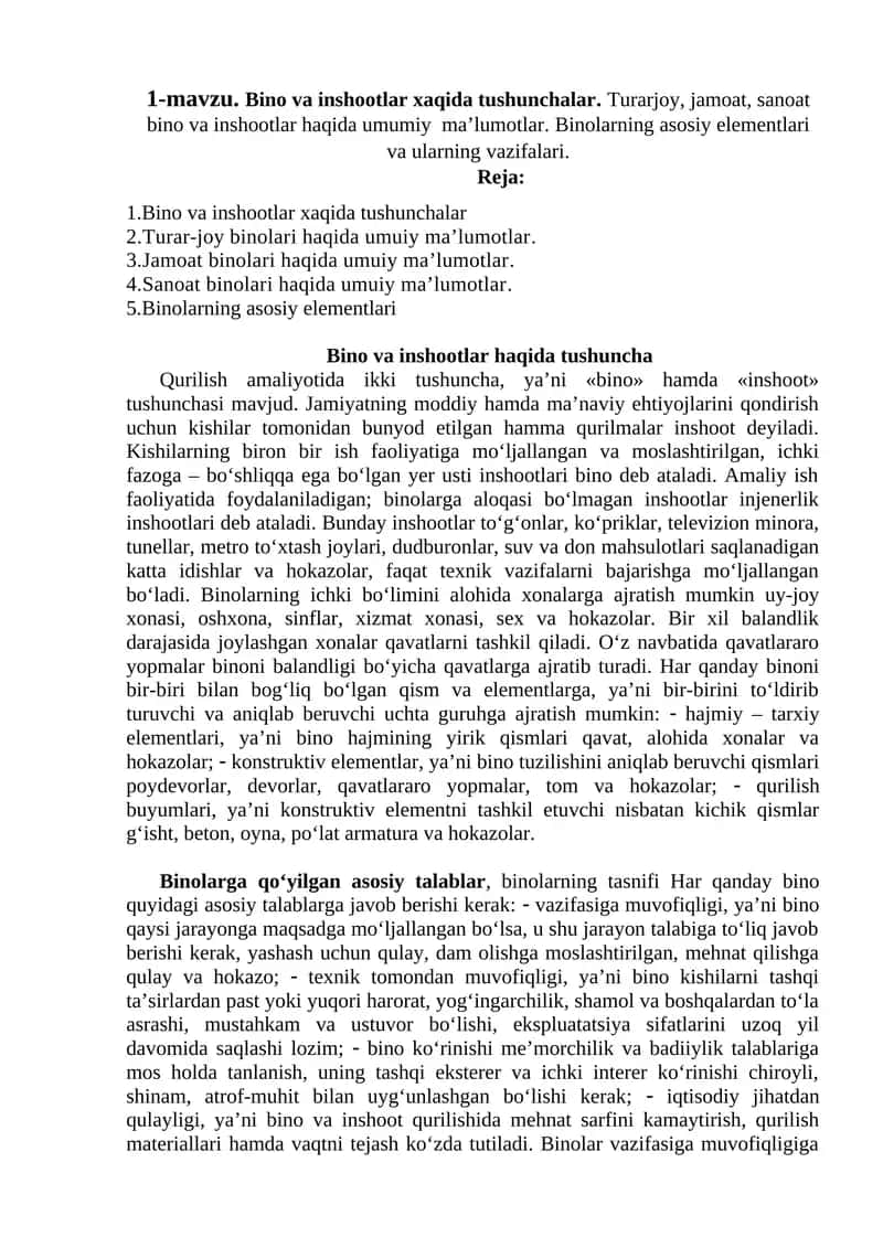 1-mavzu. Bino va inshootlar xaqida tushunchalar. Turarjoy, jamoat, sanoat bino va inshootlar haqida umumiy ma’lumotlar. Binolarning asosiy elementlari va ularning vazifalari.