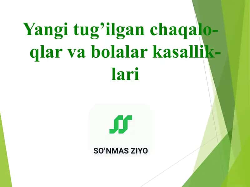 Yangi tug'ilgan chaqaloqlar va bolalar kasalliklari
