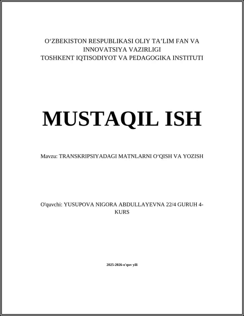 TRANSKRIPSIYADAGI MATNLARNI OʻQISH VA YOZISH