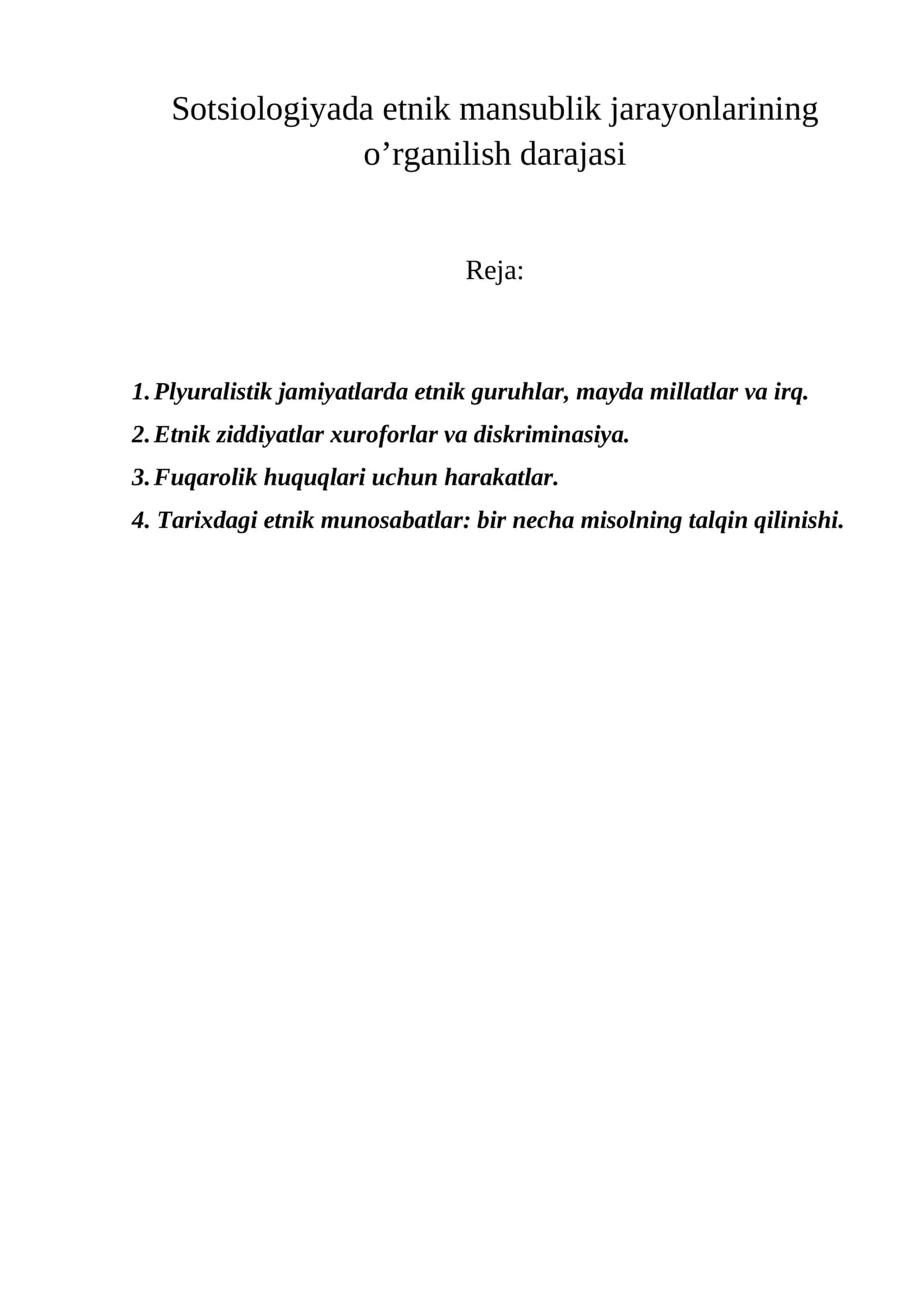 Sotsiologiyada etnik mansublik jarayonlarining o'rganilish darajasi